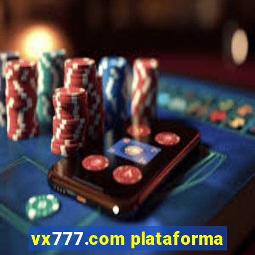 vx777.com plataforma